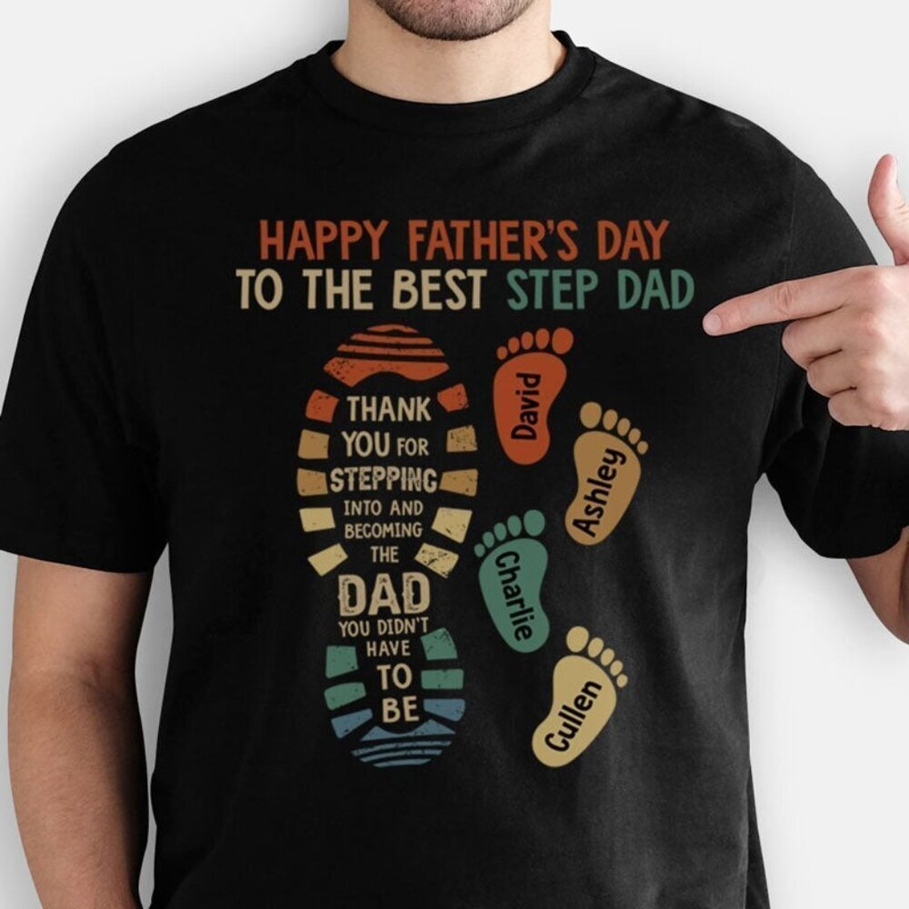 Best Step Dad Ever Happy Fathers Day Personalized Family Unisex T-Shirt